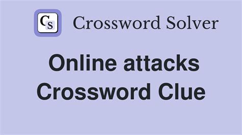 attacks crossword clue